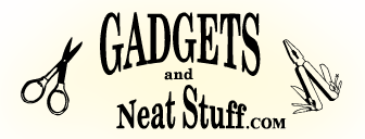 Gadgets and Neat Stuff